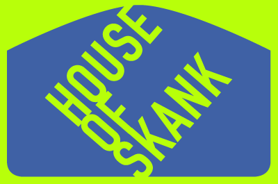 House Of Skank #17