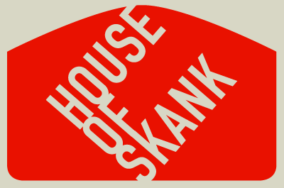 House Of Skank #18 